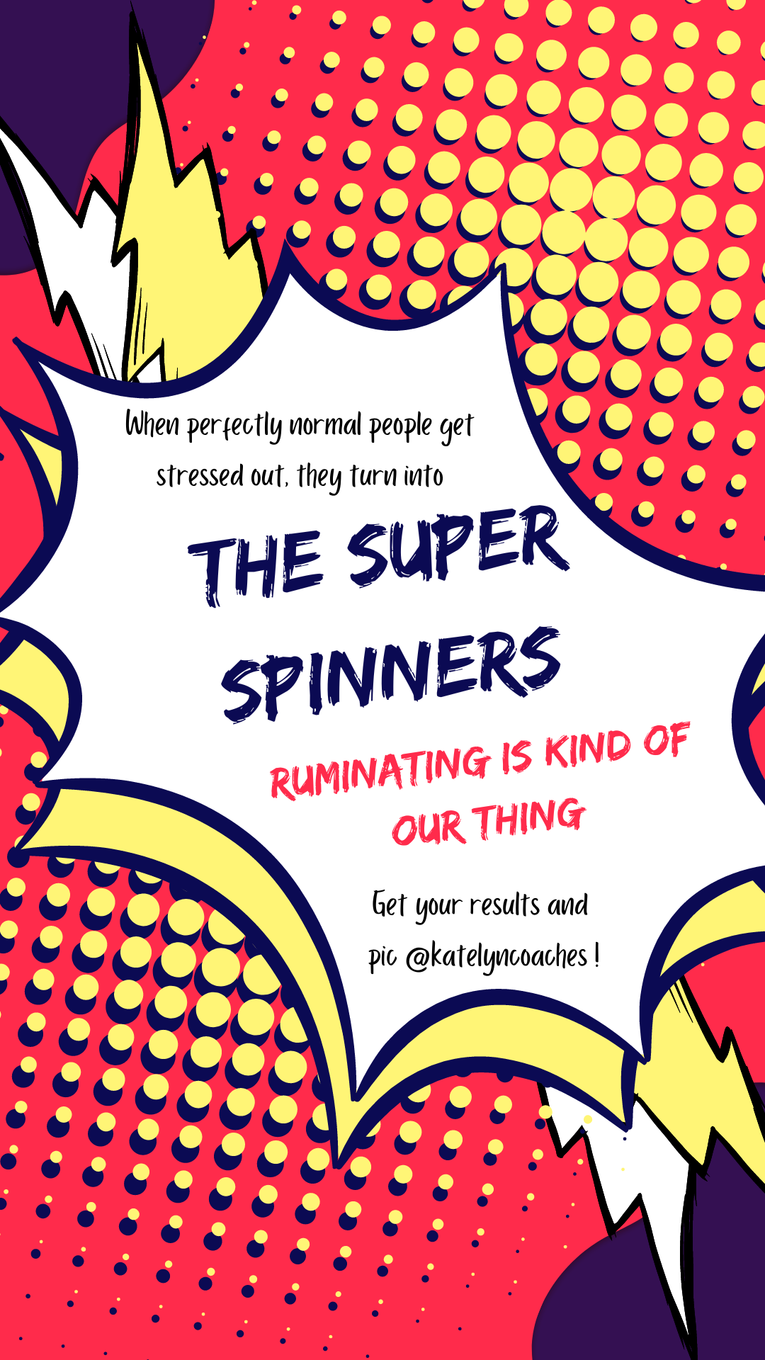 "The super spinners - ruminating is kind of our thing"